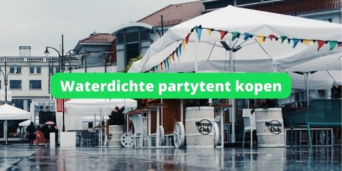 partytenten waterdicht