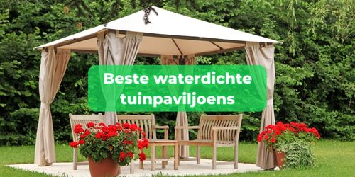 tuinpaviljoen waterdicht