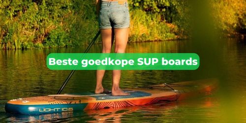 beste goedkope sup board