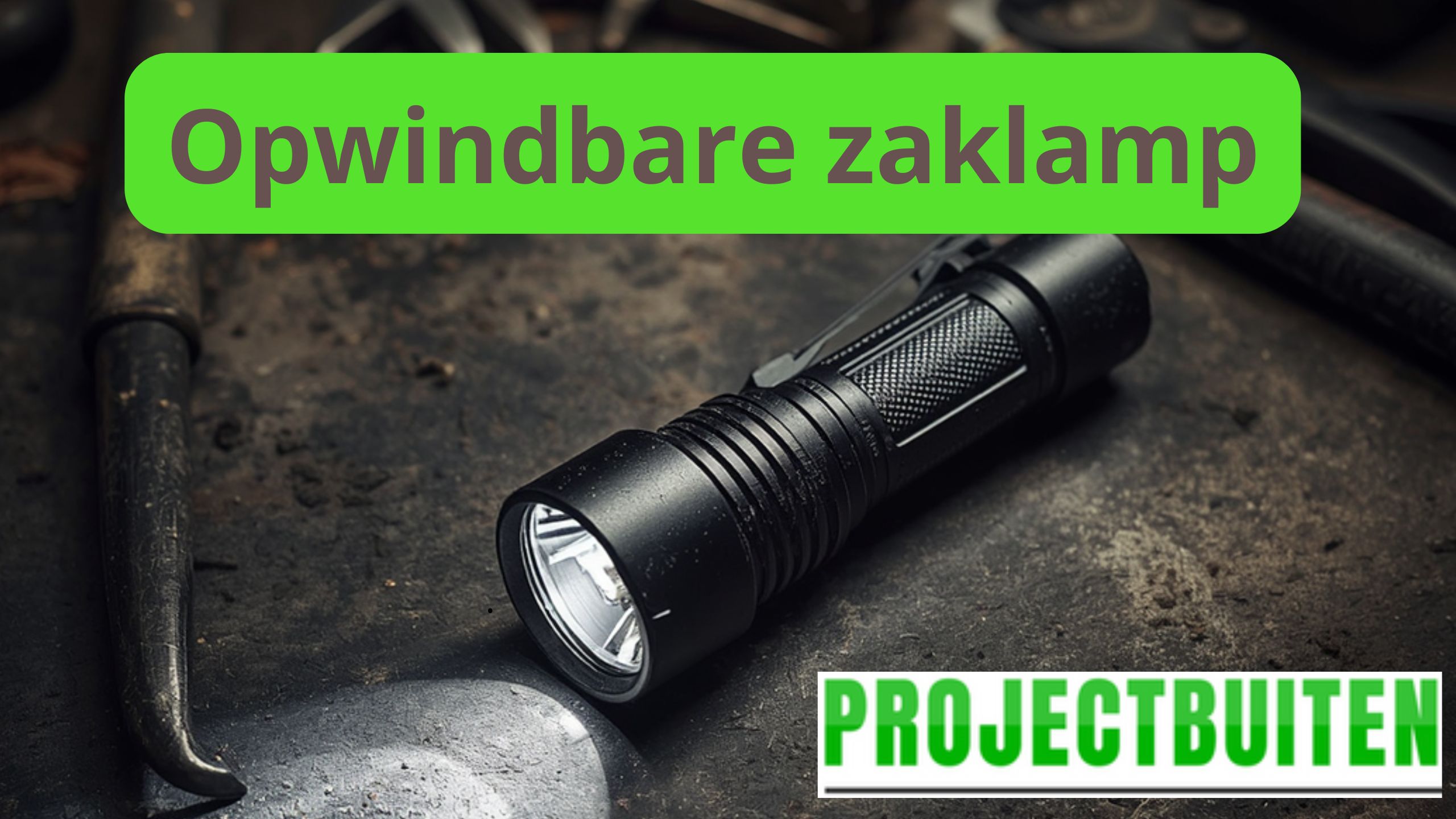 Opwindbare zaklamp